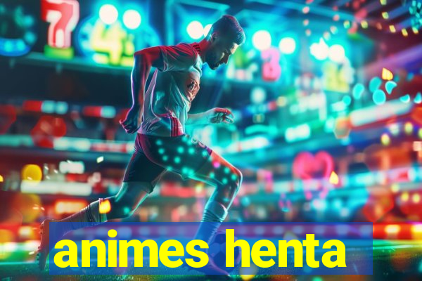 animes henta